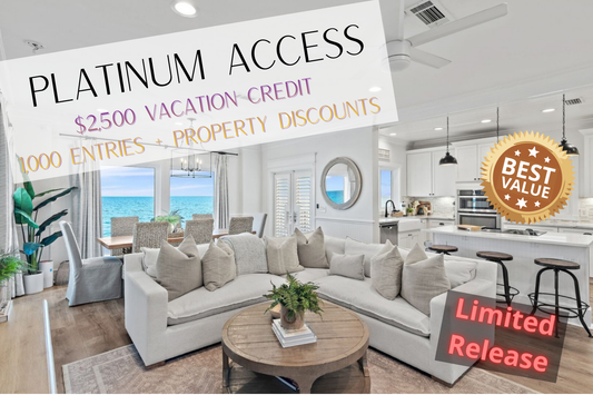 PLATINUM ACCESS:  $2,500 Vacation Credit + 1,000 Bonus Entries + Property Discounts